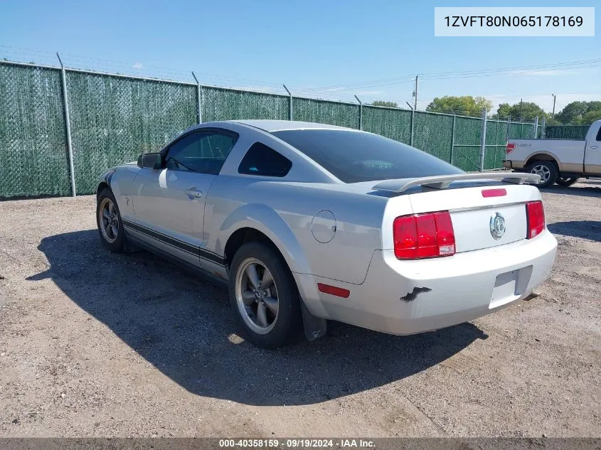 2006 Ford Mustang V6 VIN: 1ZVFT80N065178169 Lot: 40358159