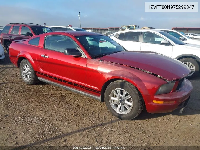 2007 Ford Mustang V6 Deluxe/V6 Premium VIN: 1ZVFT80N975299347 Lot: 40232221