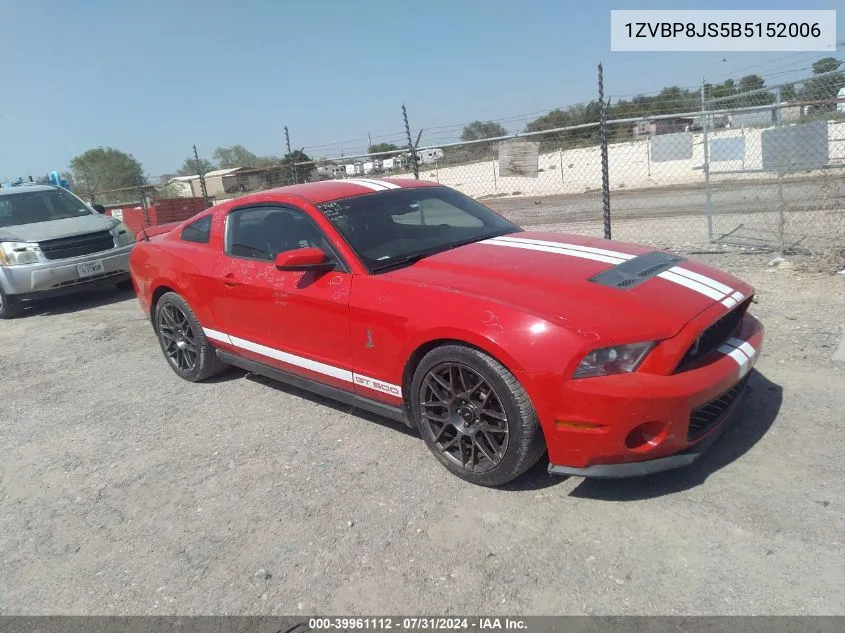 2011 Ford Shelby Gt500 VIN: 1ZVBP8JS5B5152006 Lot: 39961112