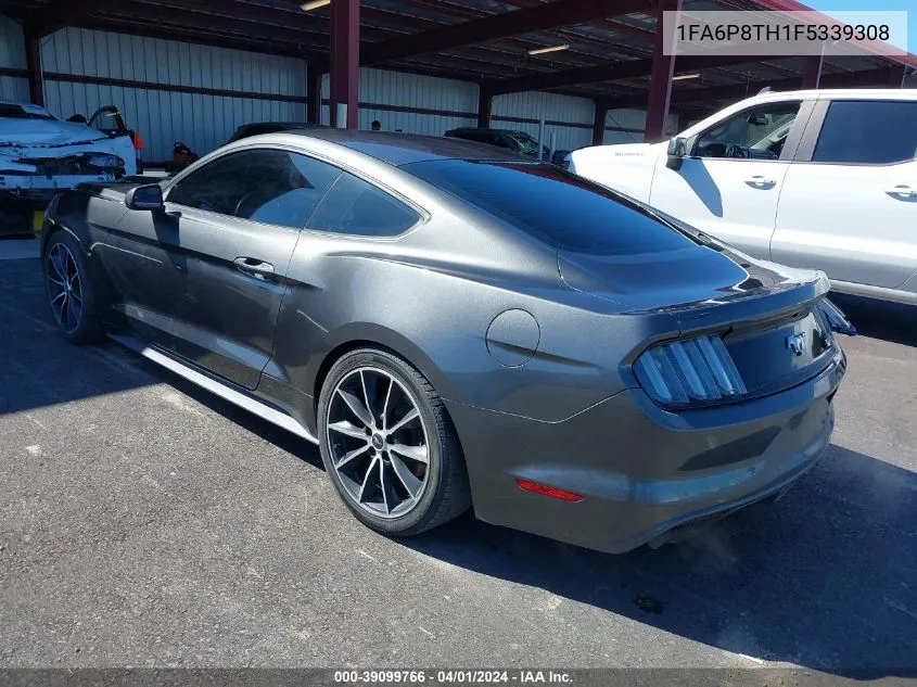 2015 Ford Mustang Ecoboost VIN: 1FA6P8TH1F5339308 Lot: 39099766