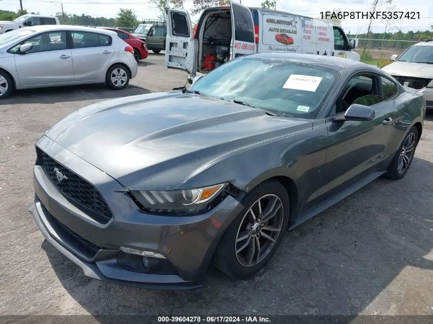 1FA6P8THXF5357421 2015 Ford Mustang Ecoboost