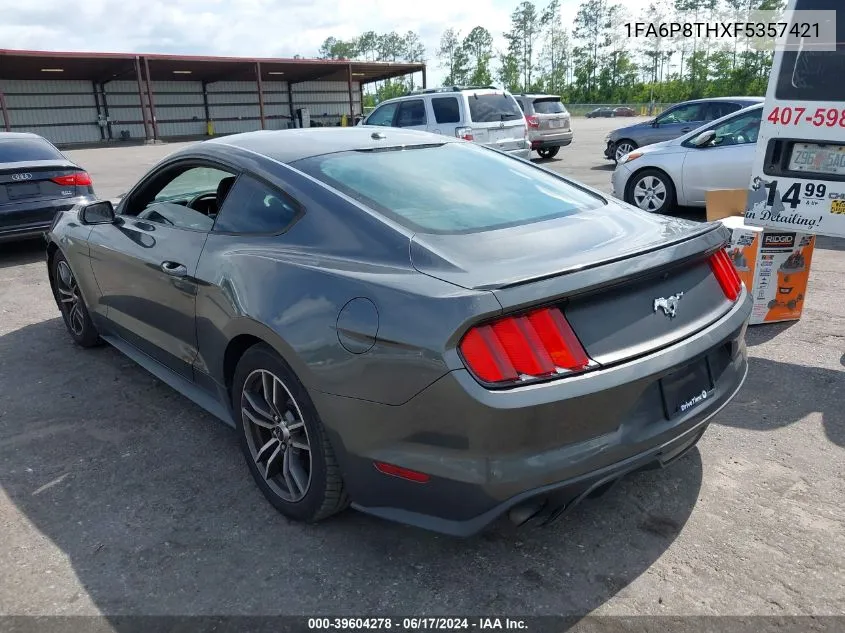 2015 Ford Mustang Ecoboost VIN: 1FA6P8THXF5357421 Lot: 39604278