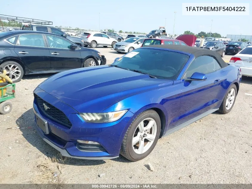 2015 Ford Mustang V6 VIN: 1FATP8EM3F5404222 Lot: 39942726