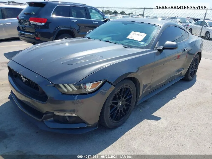 2015 Ford Mustang V6 VIN: 1FA6P8AM1F5355198 Lot: 40171084