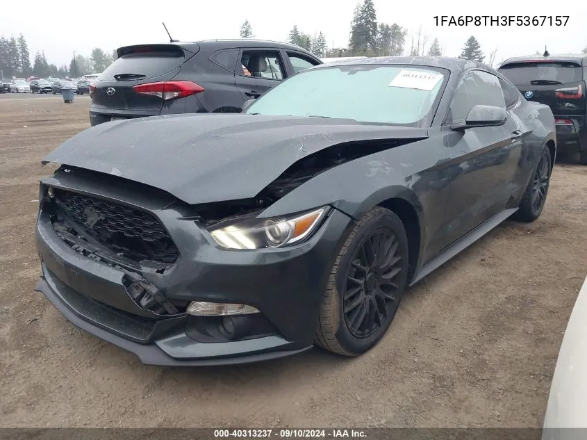 2015 Ford Mustang VIN: 1FA6P8TH3F5367157 Lot: 40313237