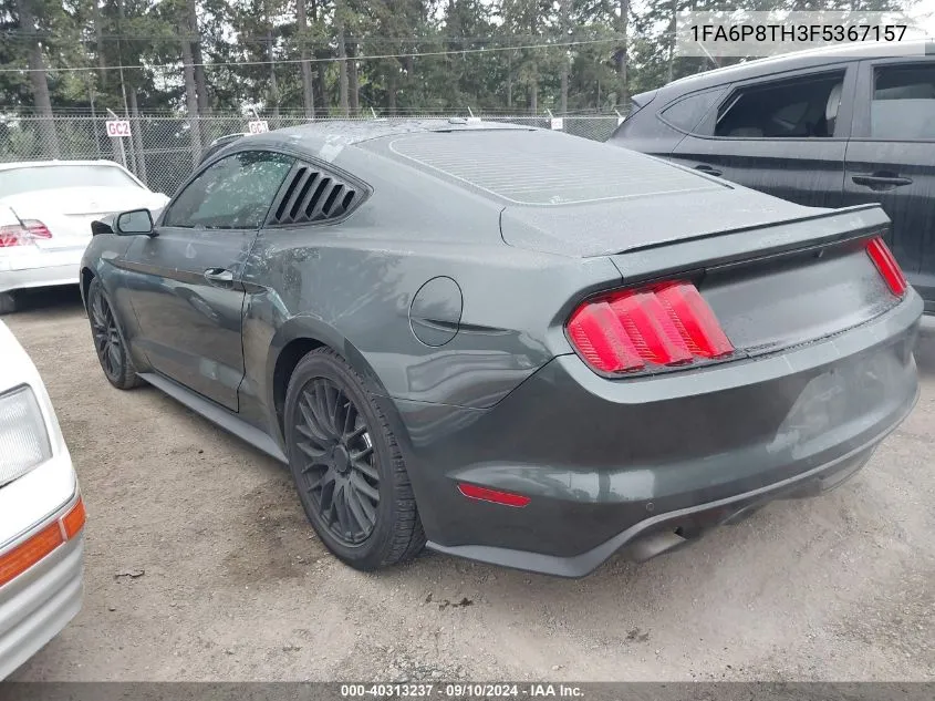 2015 Ford Mustang VIN: 1FA6P8TH3F5367157 Lot: 40313237