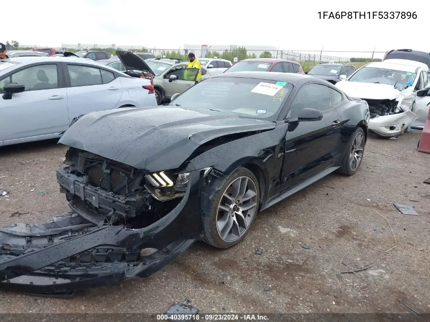 2015 Ford Mustang Ecoboost VIN: 1FA6P8TH1F5337896 Lot: 40395718