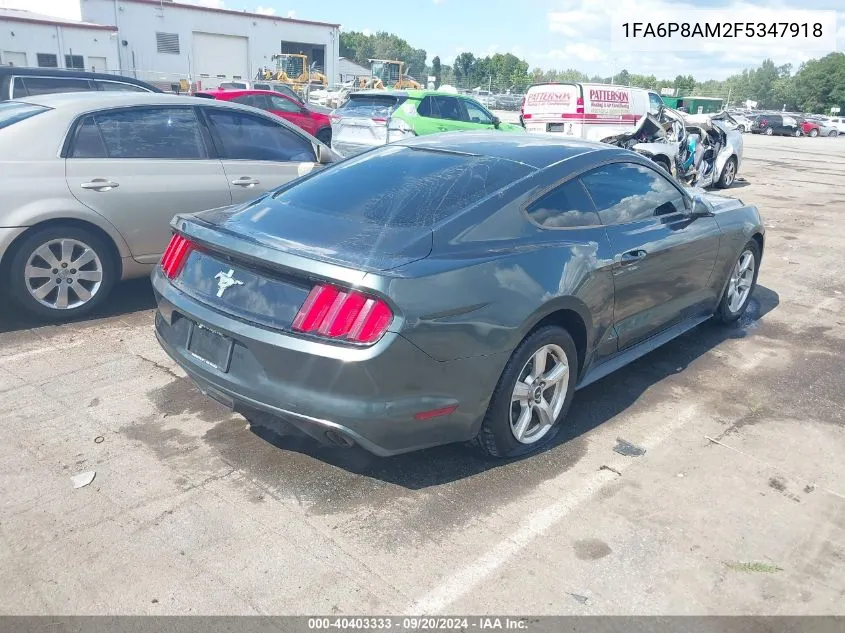 2015 Ford Mustang V6 VIN: 1FA6P8AM2F5347918 Lot: 40403333