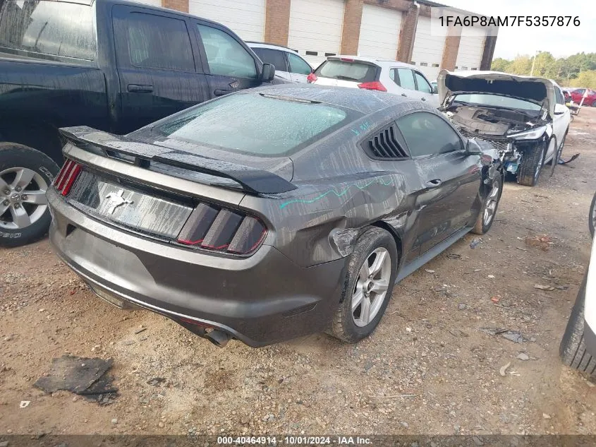 2015 Ford Mustang VIN: 1FA6P8AM7F5357876 Lot: 40464914