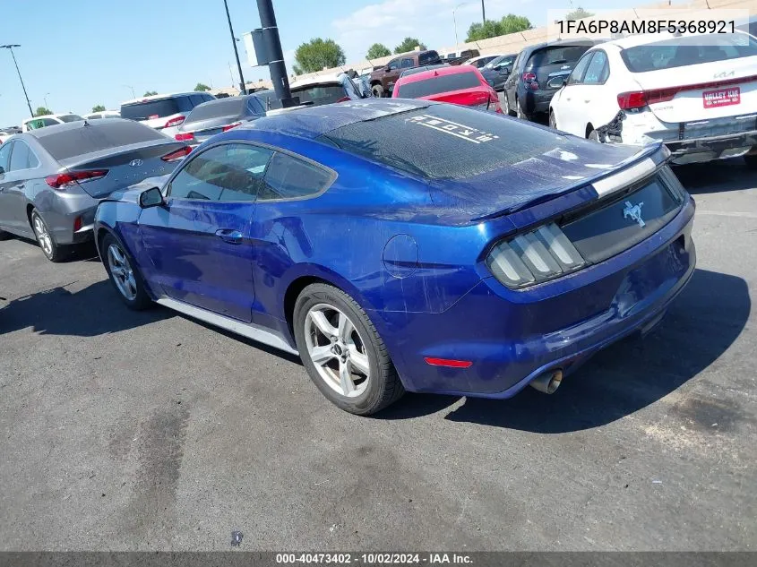 2015 Ford Mustang V6 VIN: 1FA6P8AM8F5368921 Lot: 40473402