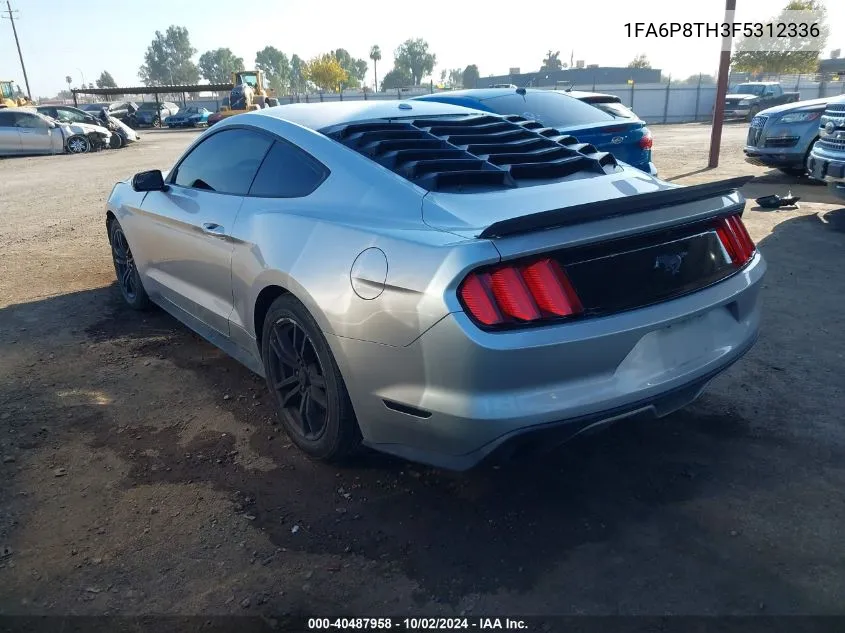 2015 Ford Mustang Ecoboost VIN: 1FA6P8TH3F5312336 Lot: 40487958