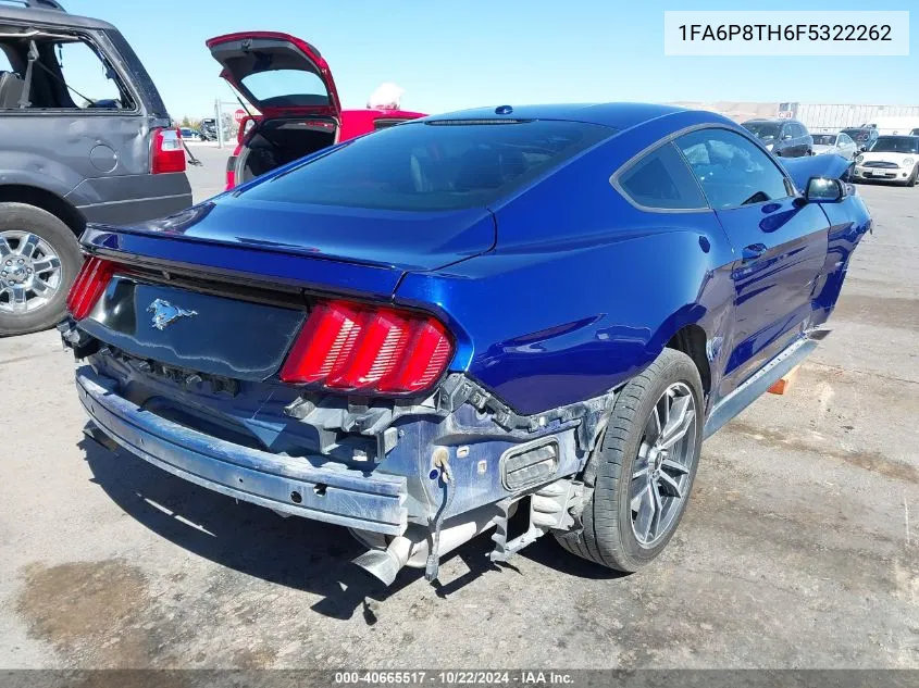 2015 Ford Mustang Ecoboost VIN: 1FA6P8TH6F5322262 Lot: 40665517