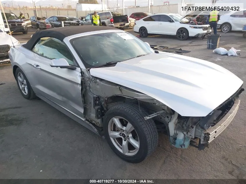 2015 Ford Mustang V6 VIN: 1FATP8EM6F5409432 Lot: 40719277