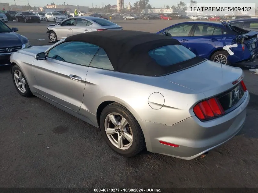 2015 Ford Mustang V6 VIN: 1FATP8EM6F5409432 Lot: 40719277