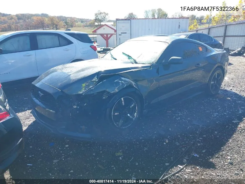 2015 Ford Mustang V6 VIN: 1FA6P8AM7F5322366 Lot: 40817414