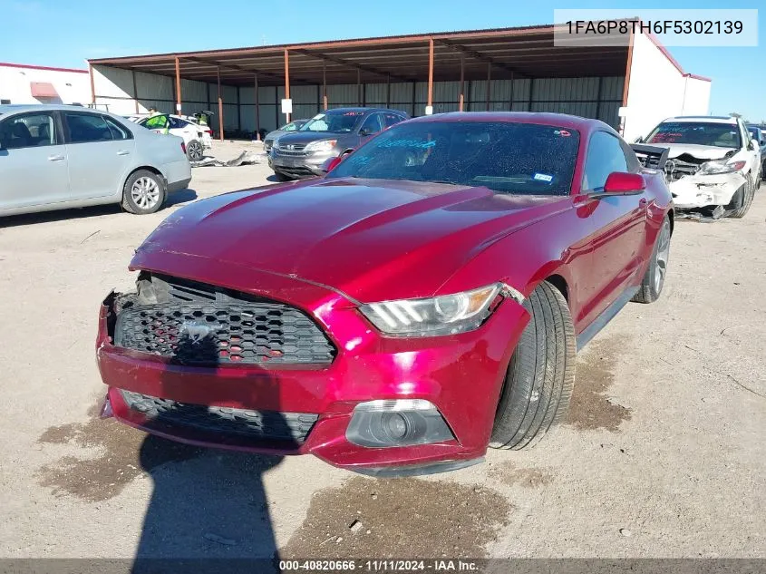 2015 Ford Mustang Ecoboost VIN: 1FA6P8TH6F5302139 Lot: 40820666