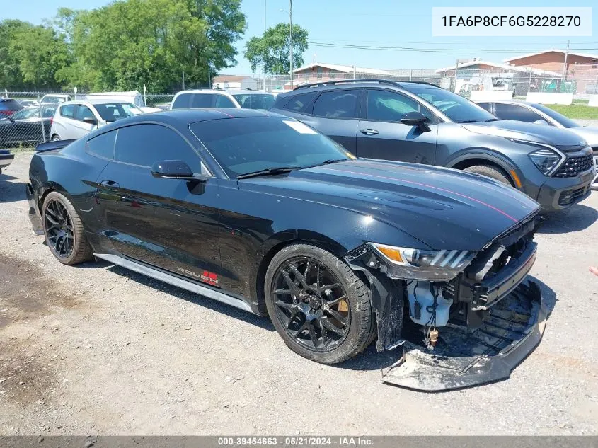 2016 Ford Mustang Gt Premium VIN: 1FA6P8CF6G5228270 Lot: 39454663