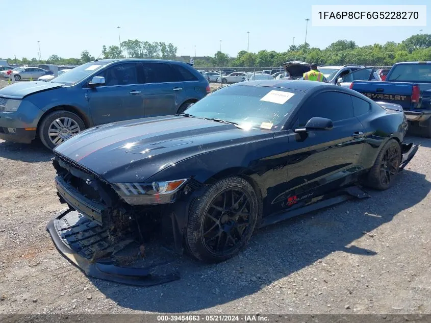 2016 Ford Mustang Gt Premium VIN: 1FA6P8CF6G5228270 Lot: 39454663