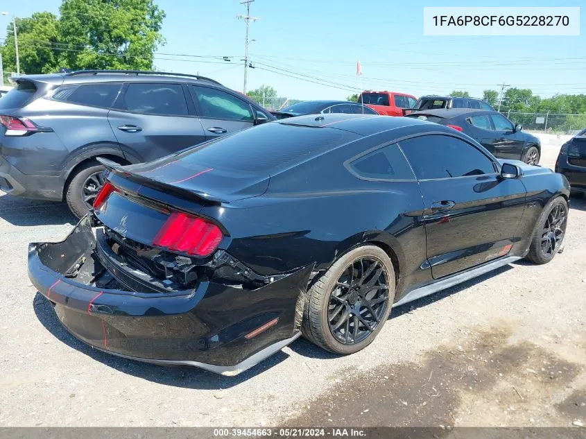 2016 Ford Mustang Gt Premium VIN: 1FA6P8CF6G5228270 Lot: 39454663