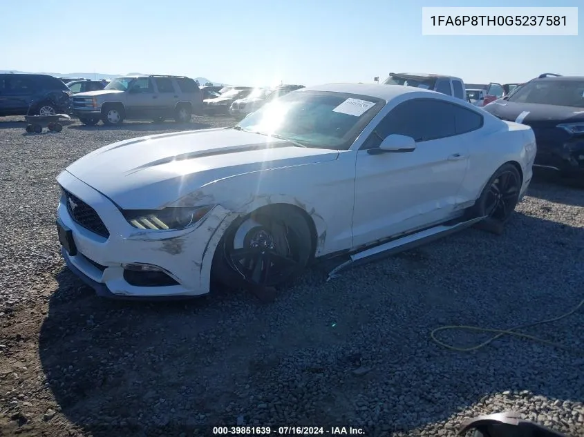 1FA6P8TH0G5237581 2016 Ford Mustang Ecoboost