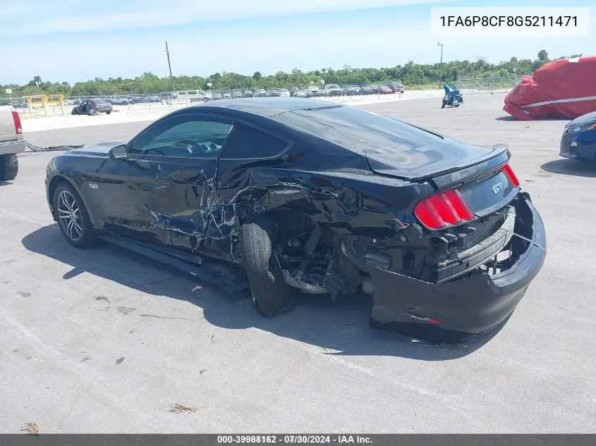 2016 Ford Mustang Gt VIN: 1FA6P8CF8G5211471 Lot: 39988162