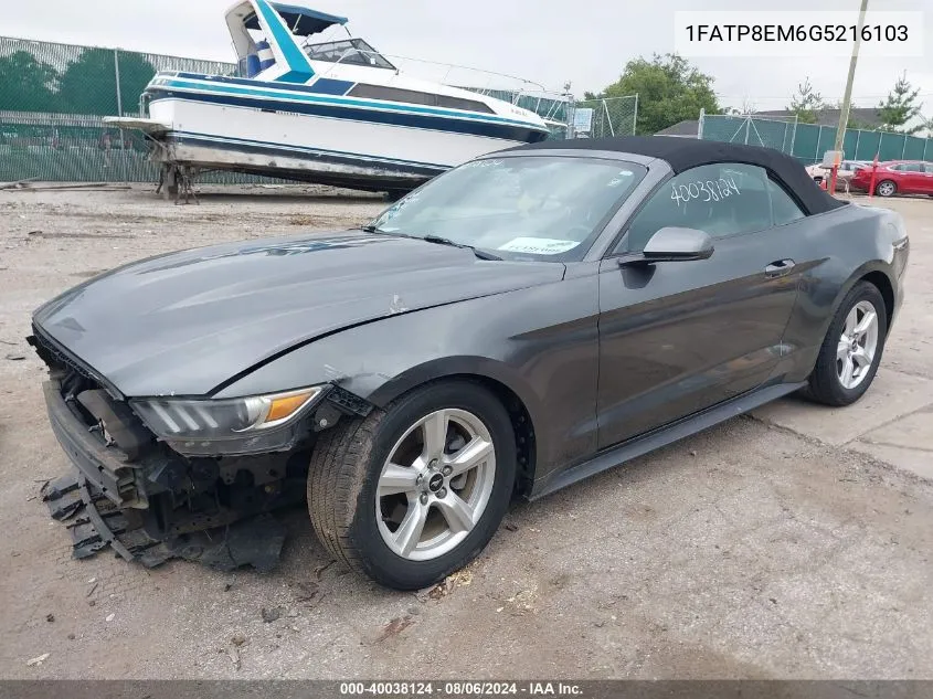 2016 Ford Mustang V6 VIN: 1FATP8EM6G5216103 Lot: 40038124