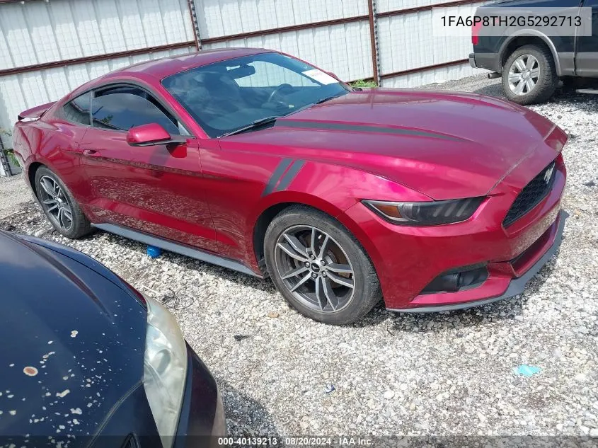 2016 Ford Mustang VIN: 1FA6P8TH2G5292713 Lot: 40139213