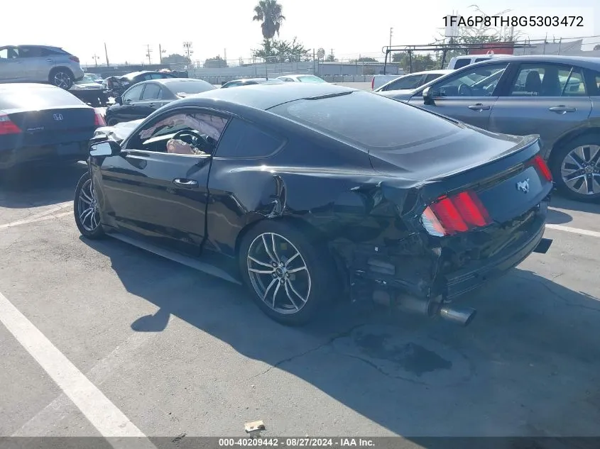 2016 Ford Mustang Ecoboost VIN: 1FA6P8TH8G5303472 Lot: 40209442