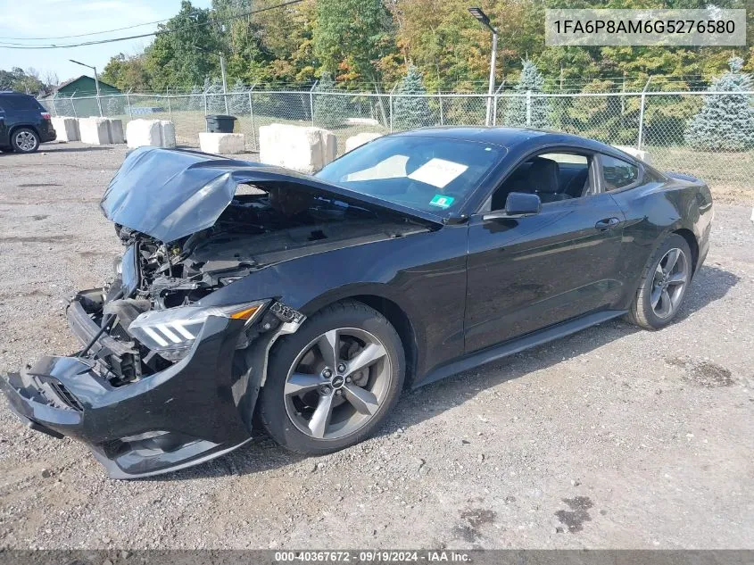 2016 Ford Mustang V6 VIN: 1FA6P8AM6G5276580 Lot: 40367672