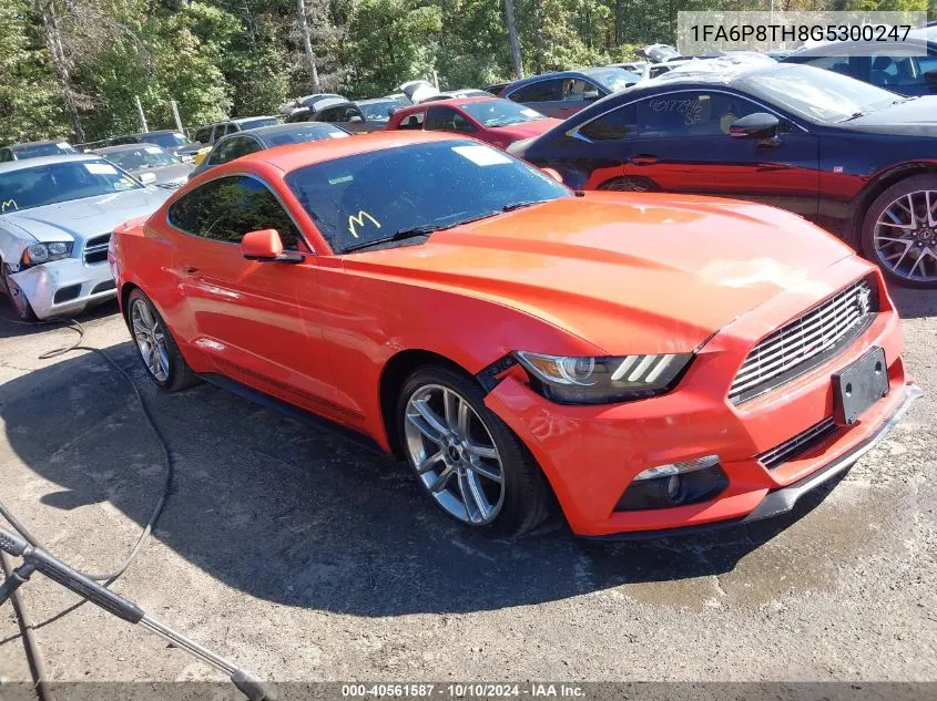 2016 Ford Mustang Ecoboost VIN: 1FA6P8TH8G5300247 Lot: 40561587