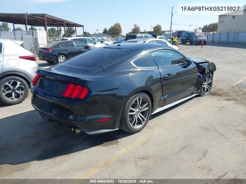 2016 Ford Mustang Ecoboost VIN: 1FA6P8THXG5215927 Lot: 40683852