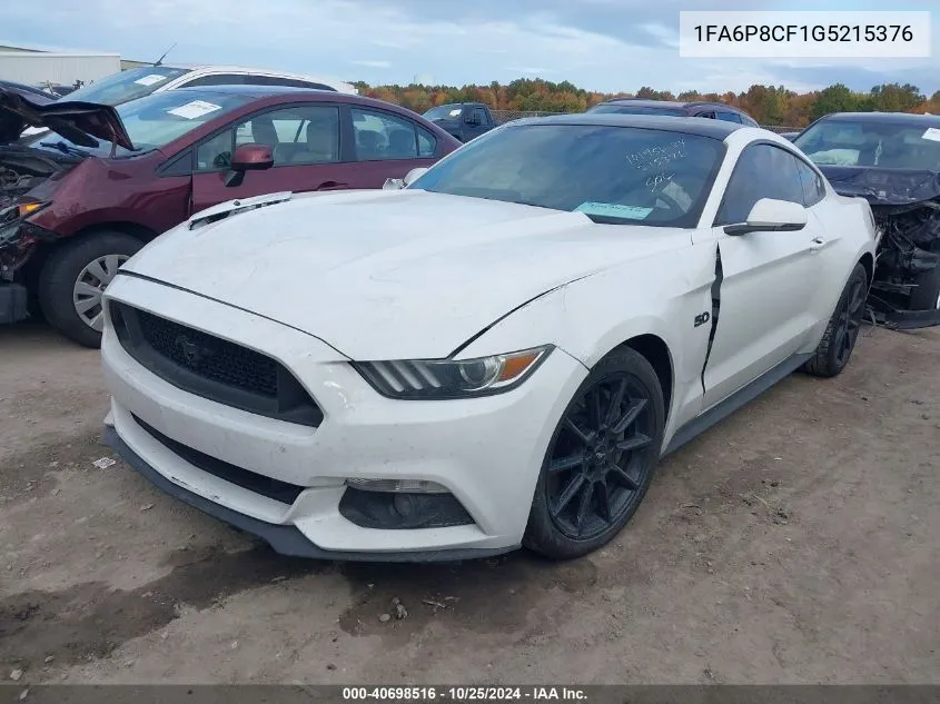 2016 Ford Mustang Gt Premium VIN: 1FA6P8CF1G5215376 Lot: 40698516