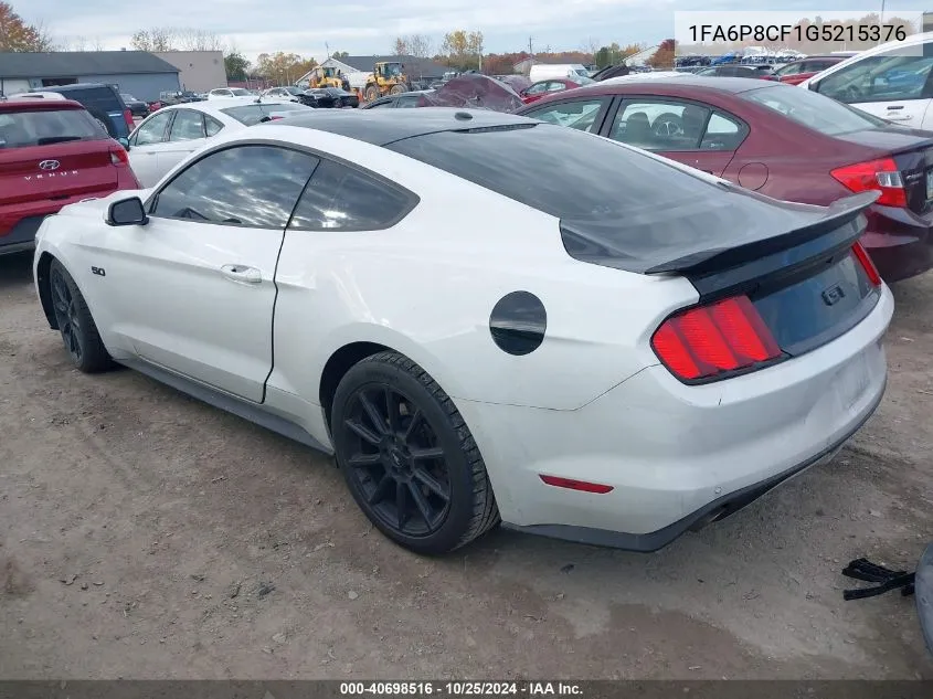 2016 Ford Mustang Gt Premium VIN: 1FA6P8CF1G5215376 Lot: 40698516