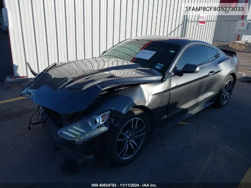 2016 Ford Mustang Gt Premium VIN: 1FA6P8CF8G5273033 Lot: 40824782