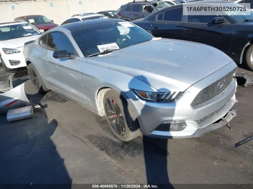 2016 Ford Mustang VIN: 1FA6P8TH3G5260725 Lot: 40895570