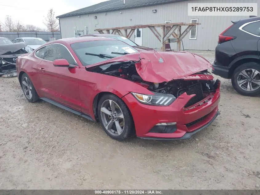 2016 Ford Mustang Ecoboost VIN: 1FA6P8THXG5289753 Lot: 40908175