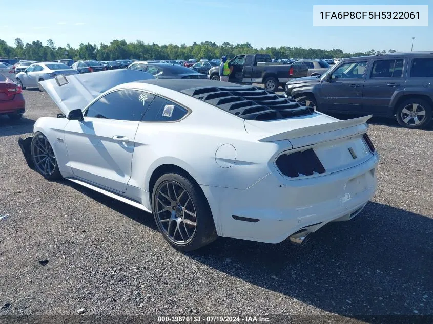 2017 Ford Mustang Gt VIN: 1FA6P8CF5H5322061 Lot: 39876133