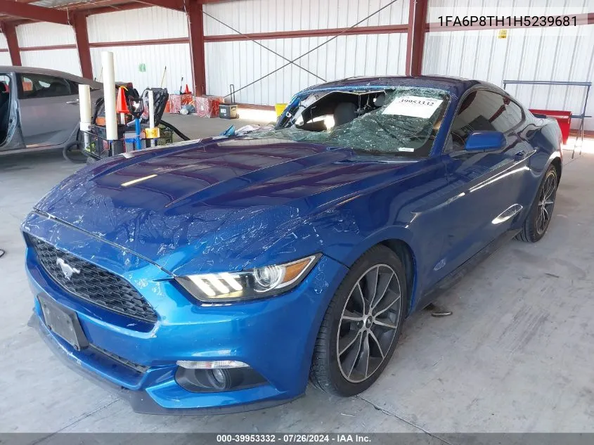 1FA6P8TH1H5239681 2017 Ford Mustang Ecoboost