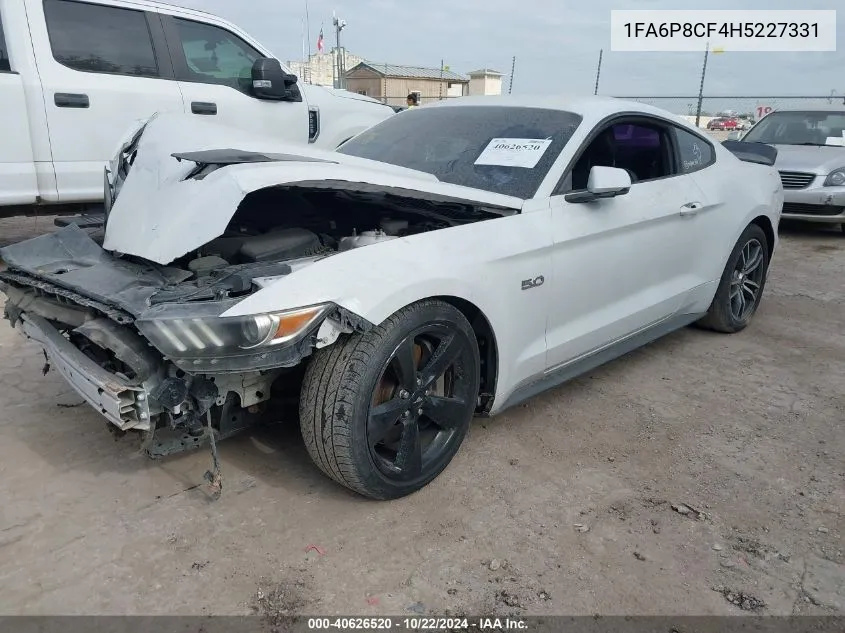 2017 Ford Mustang Gt Premium VIN: 1FA6P8CF4H5227331 Lot: 40626520