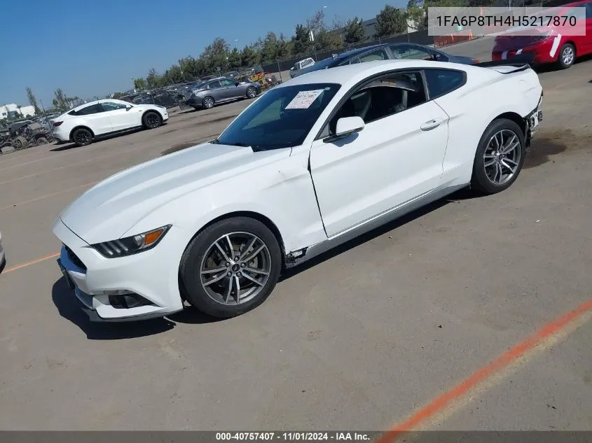 2017 Ford Mustang Ecoboost VIN: 1FA6P8TH4H5217870 Lot: 40757407