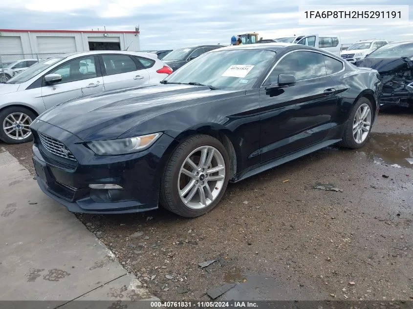 2017 Ford Mustang Ecoboost VIN: 1FA6P8TH2H5291191 Lot: 40761831