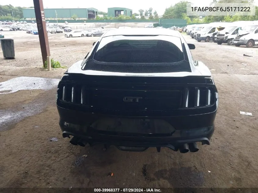 2018 Ford Mustang Gt VIN: 1FA6P8CF6J5171222 Lot: 39968377