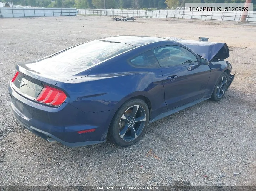 2018 Ford Mustang Ecoboost VIN: 1FA6P8TH9J5120959 Lot: 40022006