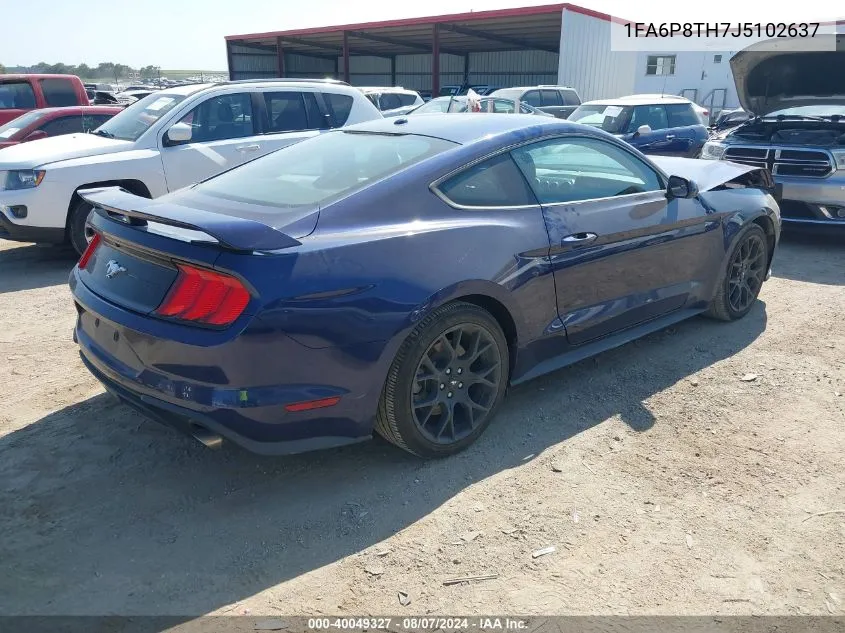 2018 Ford Mustang Ecoboost VIN: 1FA6P8TH7J5102637 Lot: 40049327