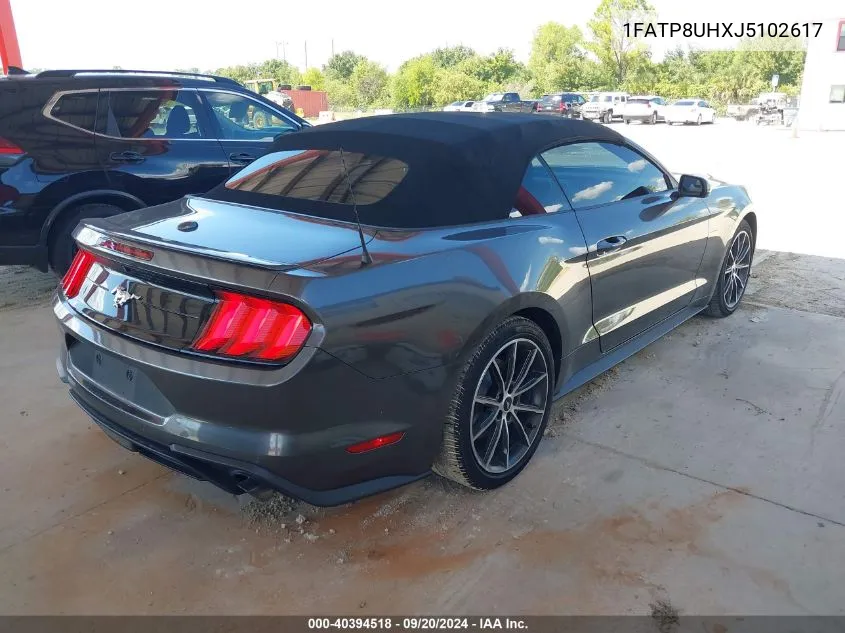 2018 Ford Mustang Ecoboost VIN: 1FATP8UHXJ5102617 Lot: 40394518