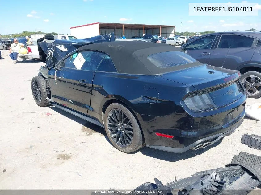 2018 Ford Mustang Gt Premium VIN: 1FATP8FF1J5104011 Lot: 40429571