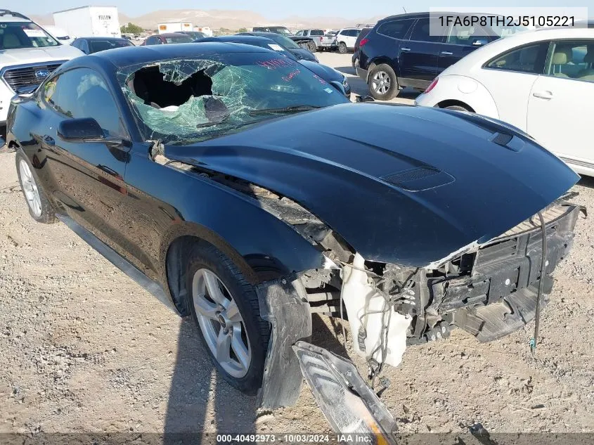 2018 Ford Mustang Ecoboost VIN: 1FA6P8TH2J5105221 Lot: 40492973