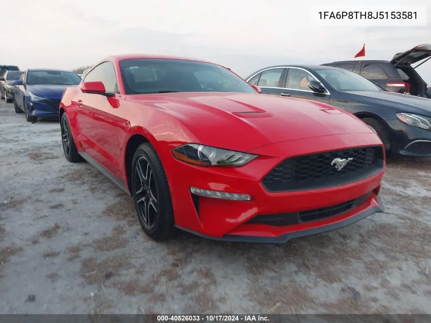 2018 Ford Mustang Ecoboost VIN: 1FA6P8TH8J5153581 Lot: 40526033