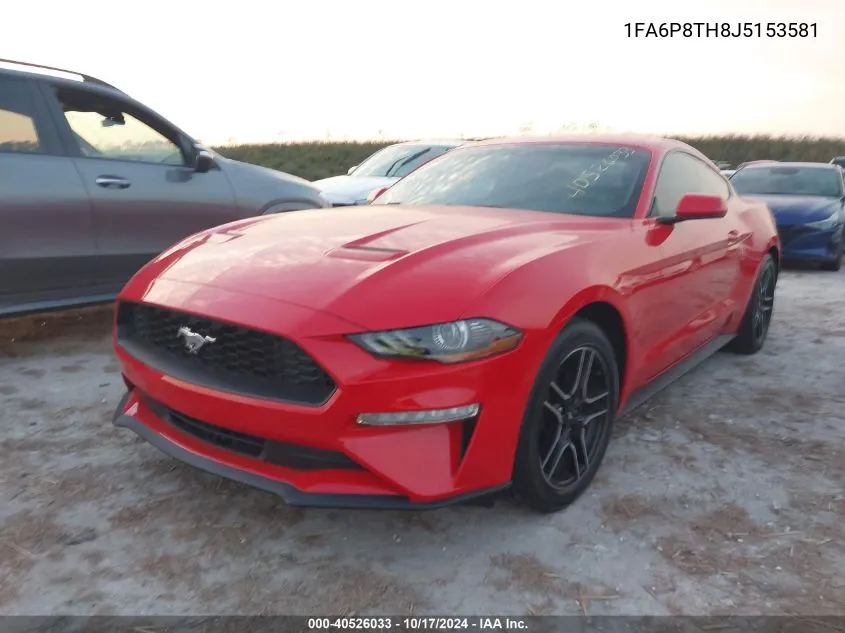 2018 Ford Mustang Ecoboost VIN: 1FA6P8TH8J5153581 Lot: 40526033