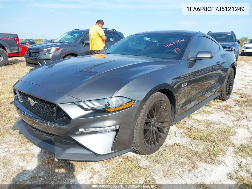 2018 Ford Mustang Gt VIN: 1FA6P8CF7J5121249 Lot: 40529836